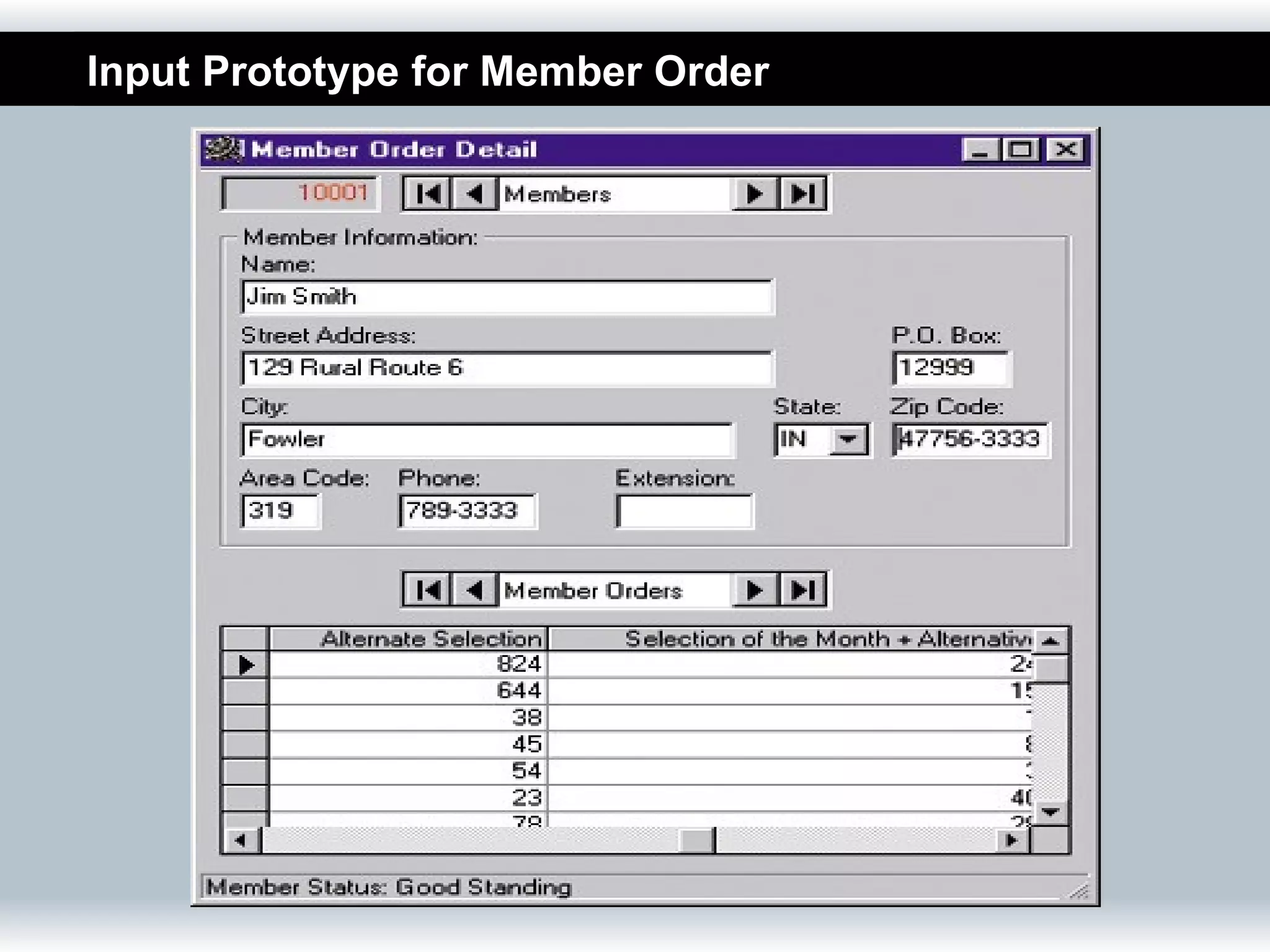 Input Prototype for Member Order
 