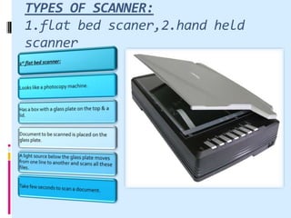 Scanner Devices Examples Input devices | PPTX