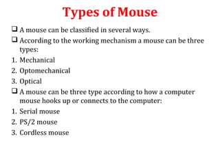 Mouse Computer Classification Input devices_(Mouse and Keyboard) | PPT