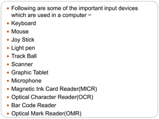 Input devices and output devices of computer | PPT