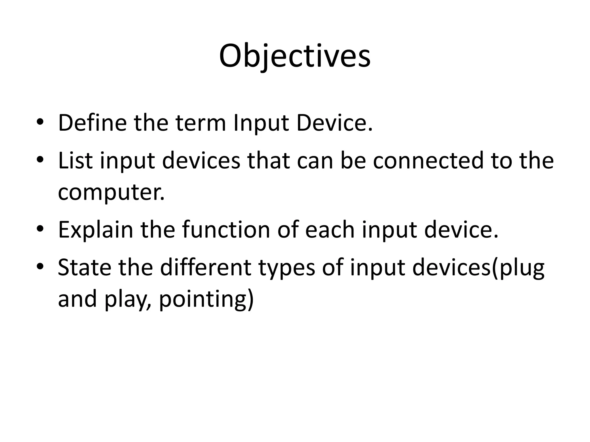 Input Devices in computers - basic knowledge | PPT