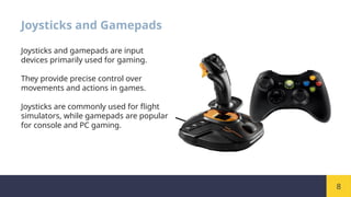 Pc Gaming Input Devices Input Devices of computer system Keyboard mouse printer | PPTX