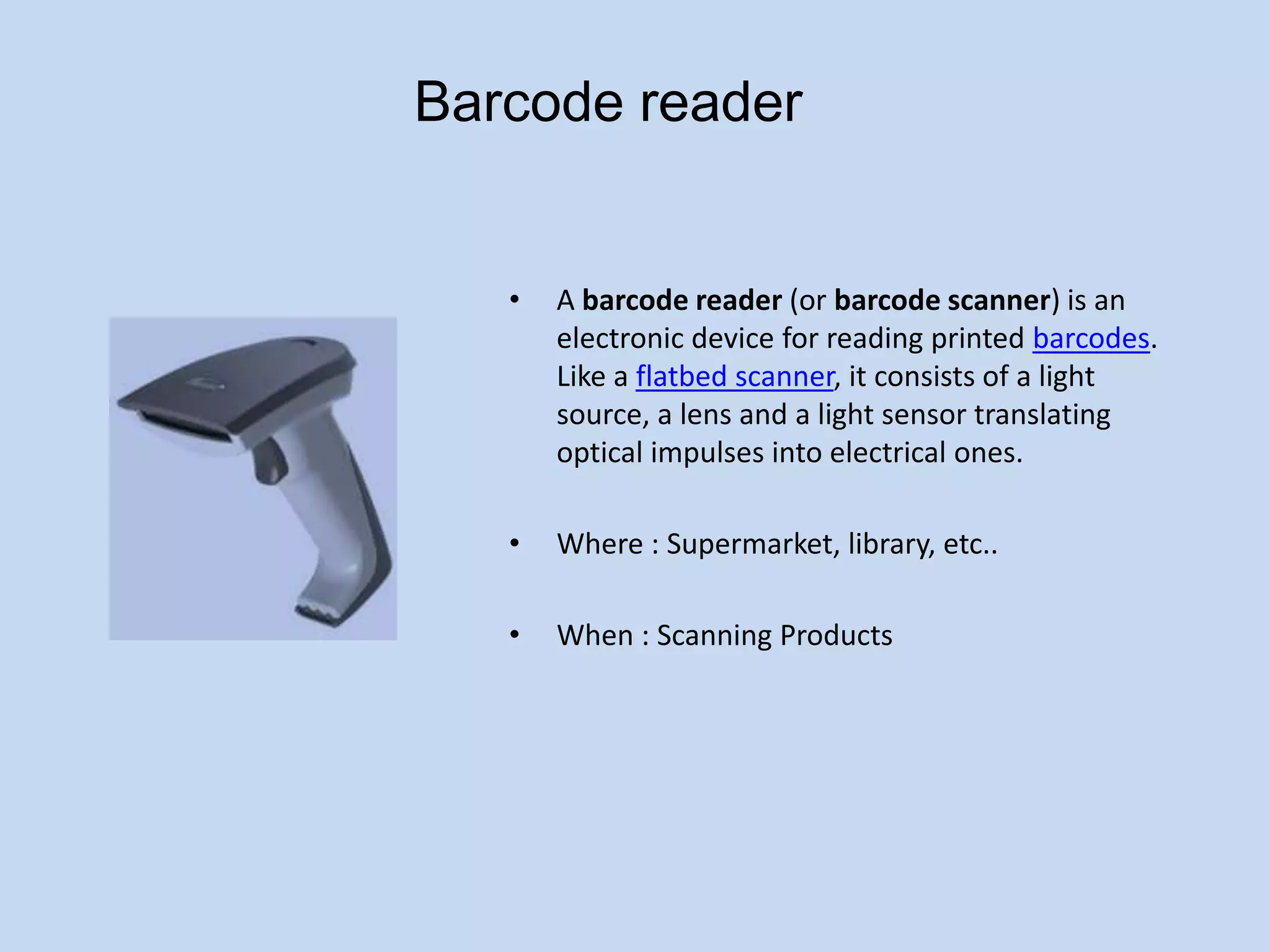 Good for choosing from a menuTouch Screen