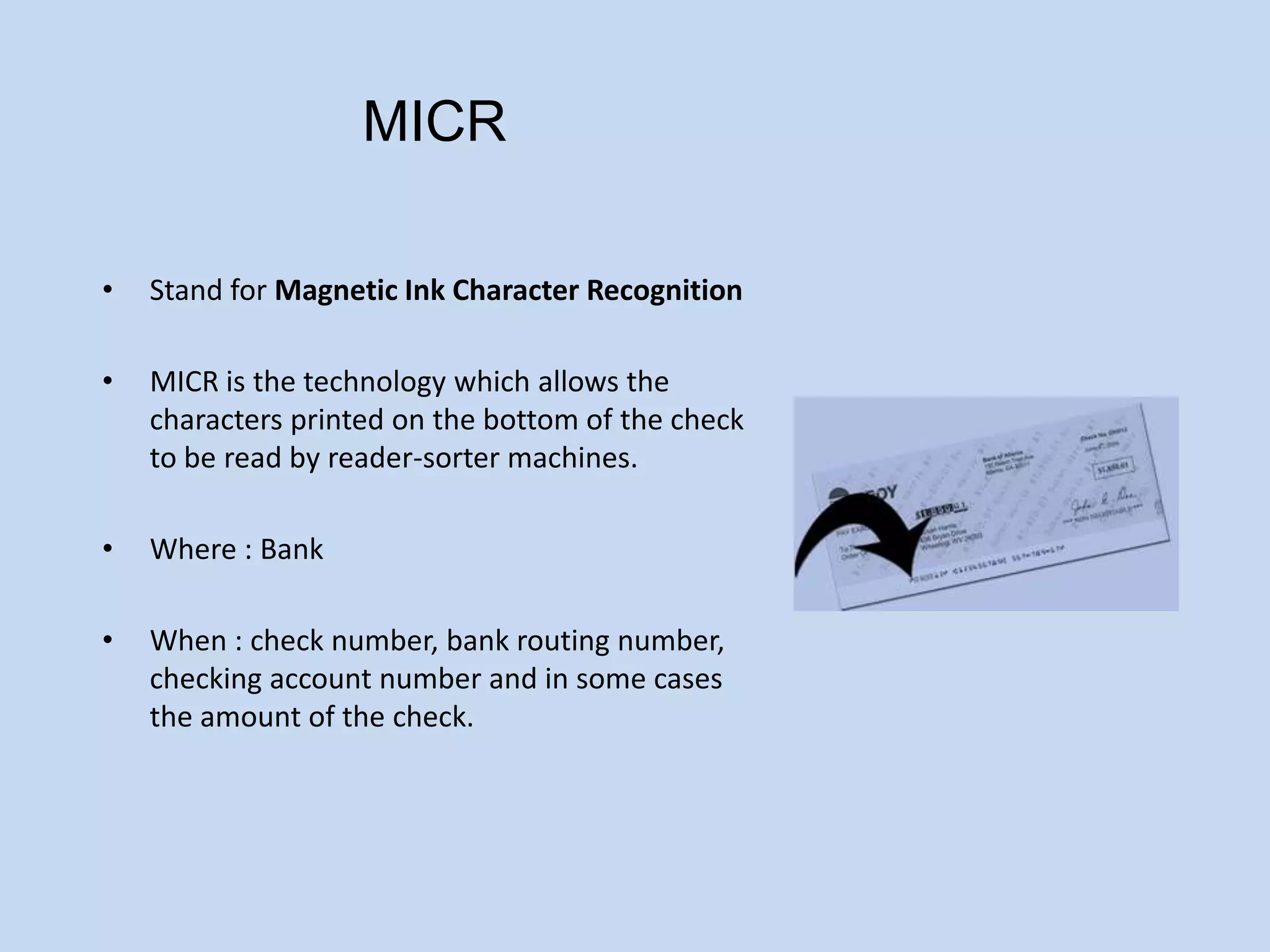 Add a slide for each of the following Input DevicesFor each one add one or more picturesFor each say where and when they are usedBarcode readerMICROMROCRMagnetic StripeJoystick Concept keyboardChip readerTracker ballScannerTouch PadPIN Pad Light PenWeb cam