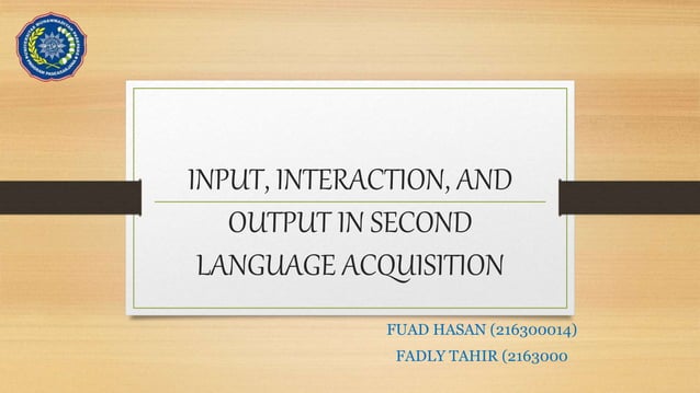 Input, interaction, and output in sla | PPTX | Education