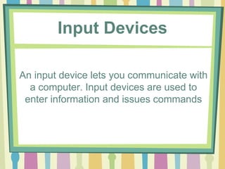 Input nd Output Devices.pptx