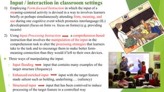 Input and Interaction in second language learning | PPT