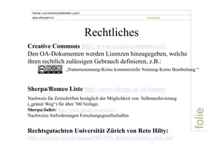 folie 
Zentral- und Hochschulbibliothek Luzern 
www.zhbluzern.ch homepage 
Rechtliches 
Creative Commons http://www.creati...