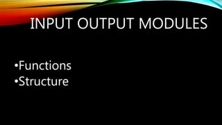 Input output Devices and Modules in Computer | PPT