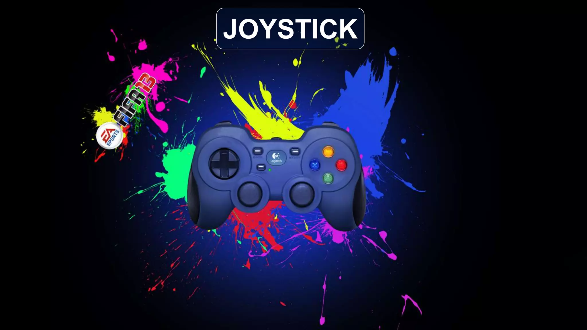 JOYSTICK
 