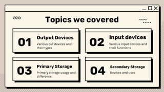 input output and secondary storage devices.pptx