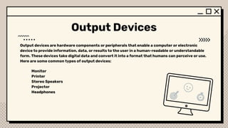 input output and secondary storage devices.pptx