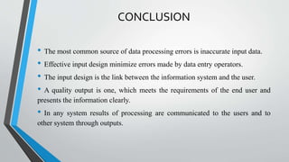 Input _ Output Design ppt.pptx for mba students | PPTX