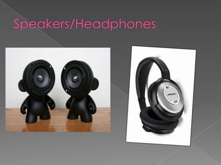 Input output devices