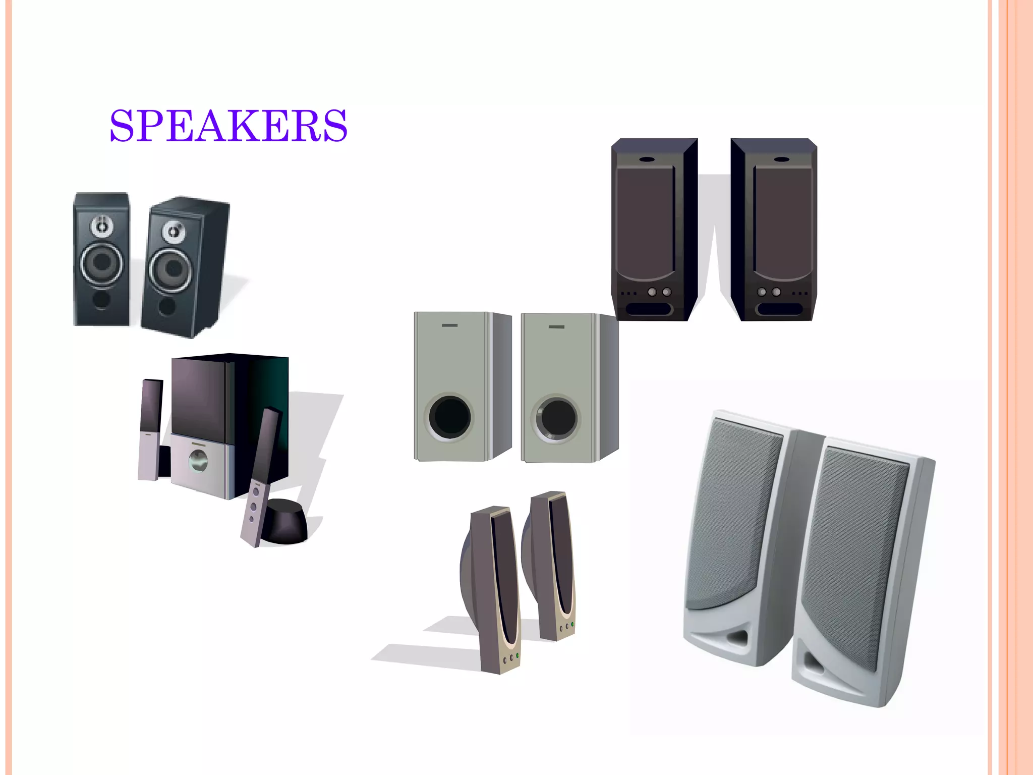 SPEAKERS