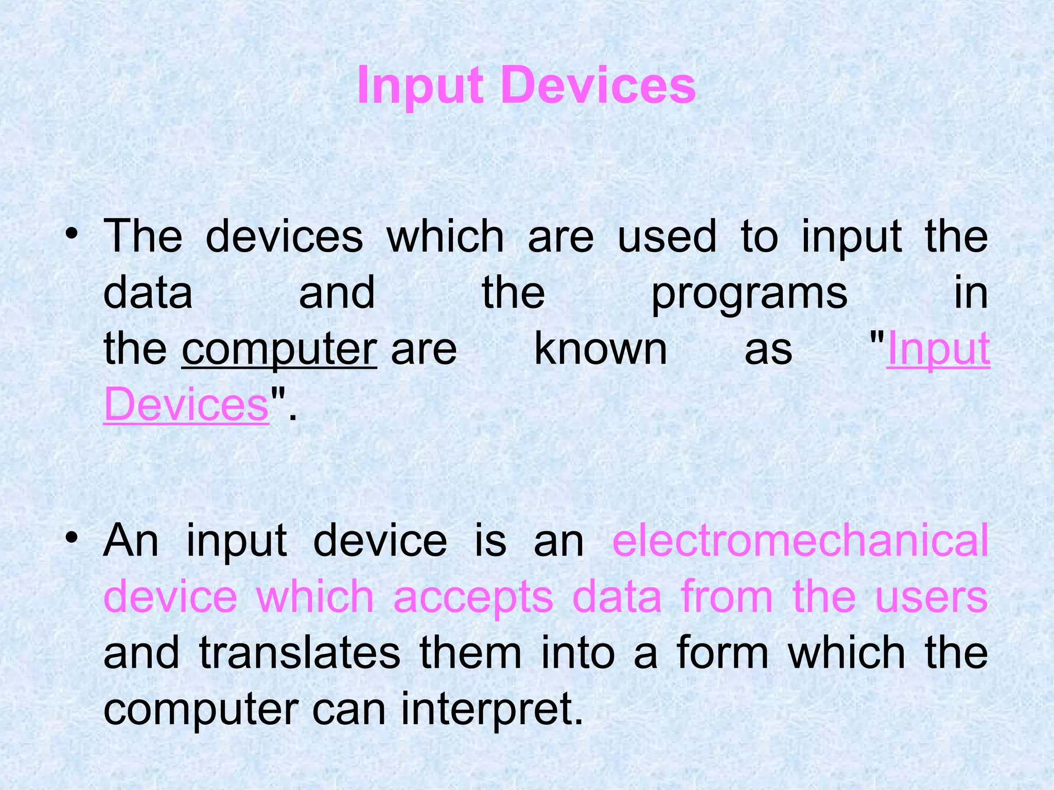 Input output devices | PPT