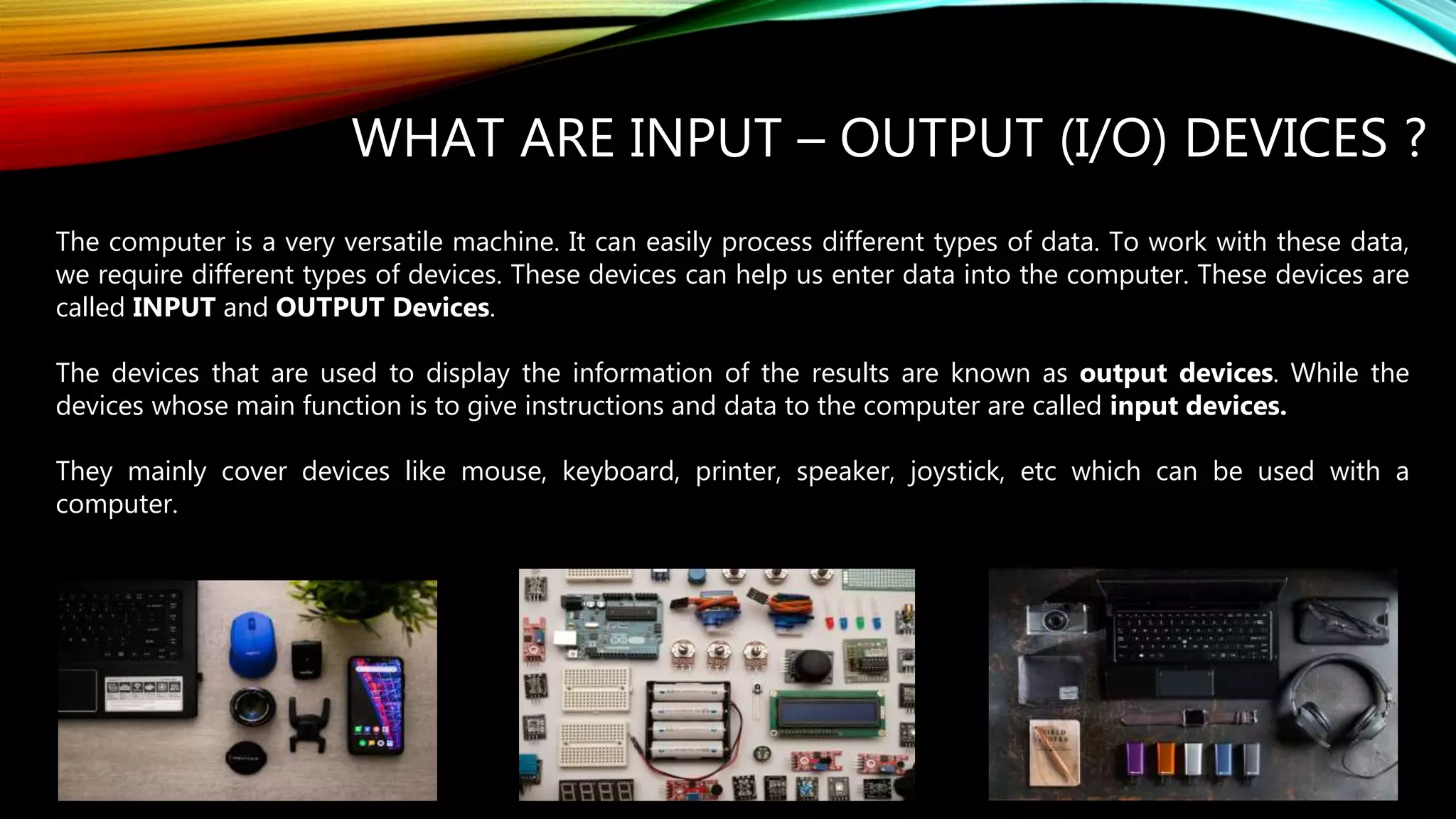 Input output devices | PPT