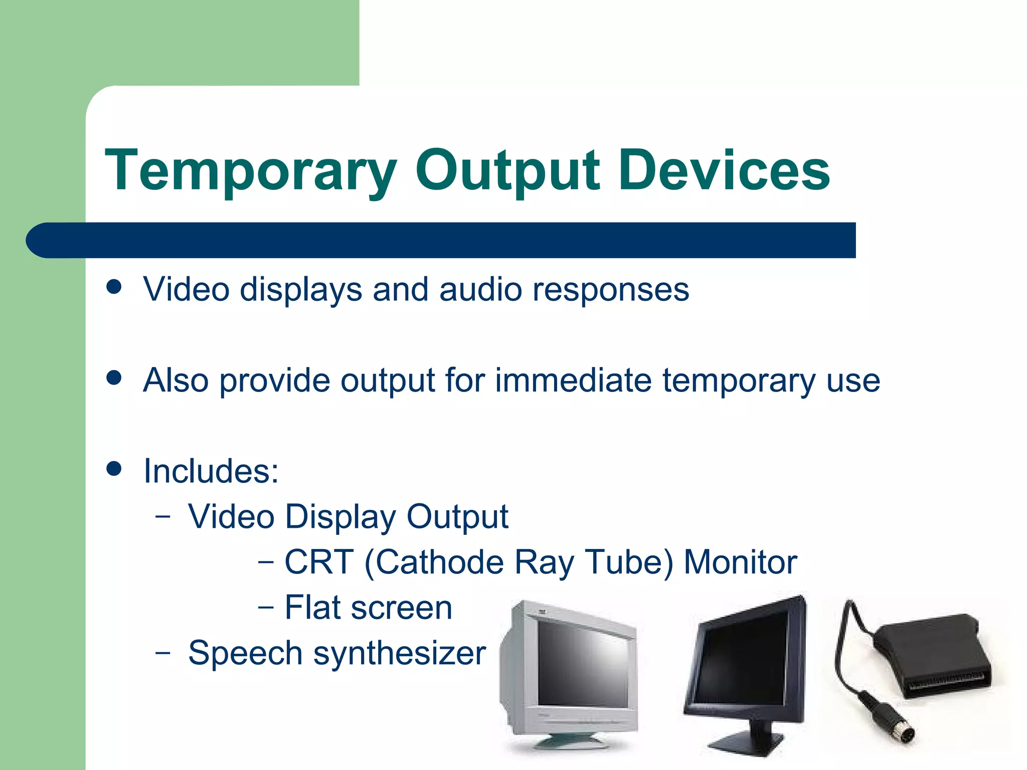 Input output hardware | PPT | Computer Peripherals | Computing