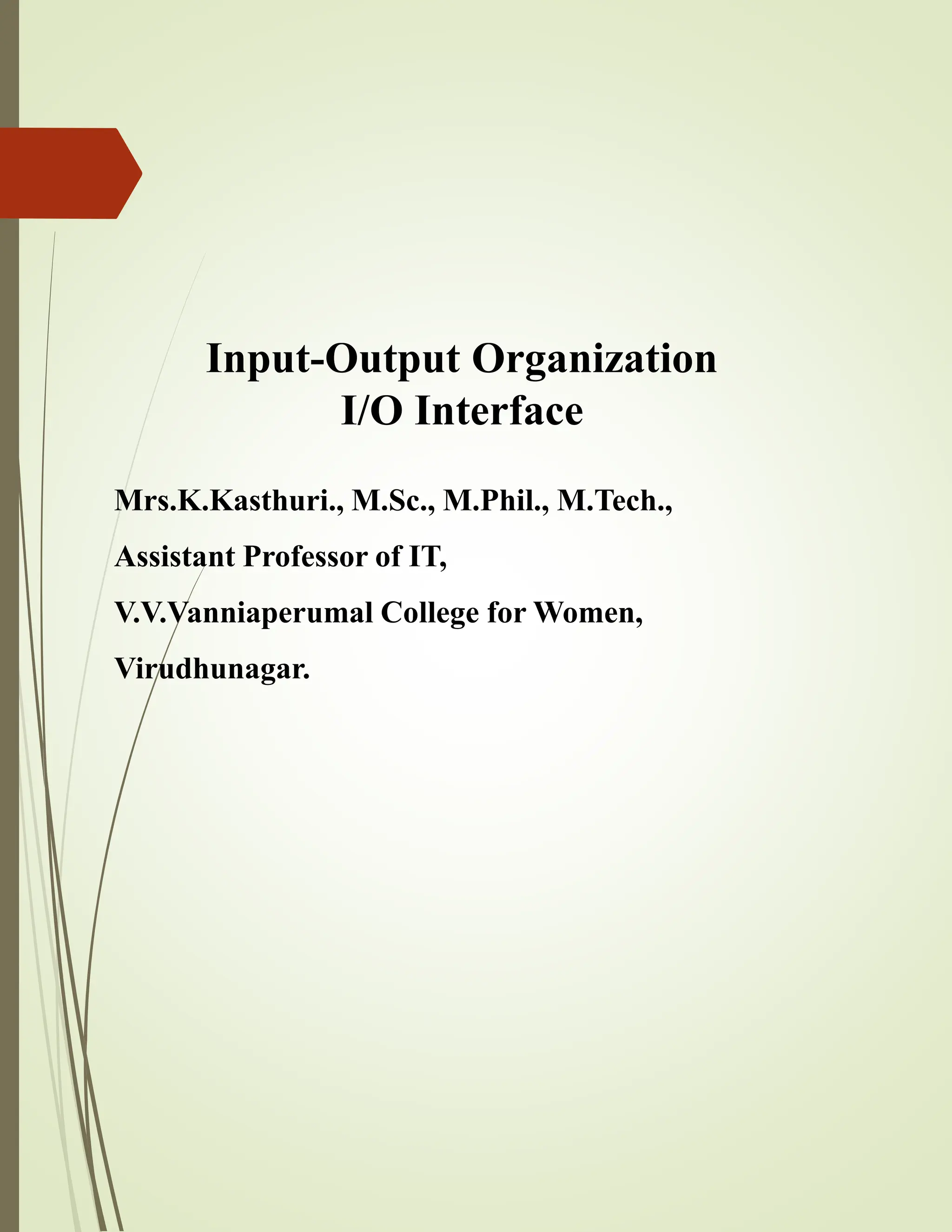 Input - Output Organization and I/O Interface | PDF