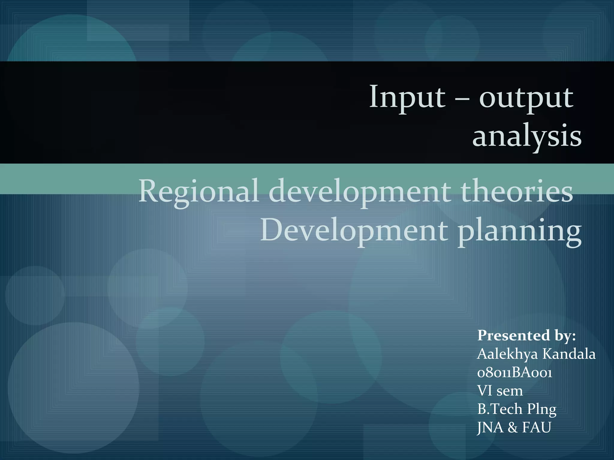 Input – output model of economic development | PPT