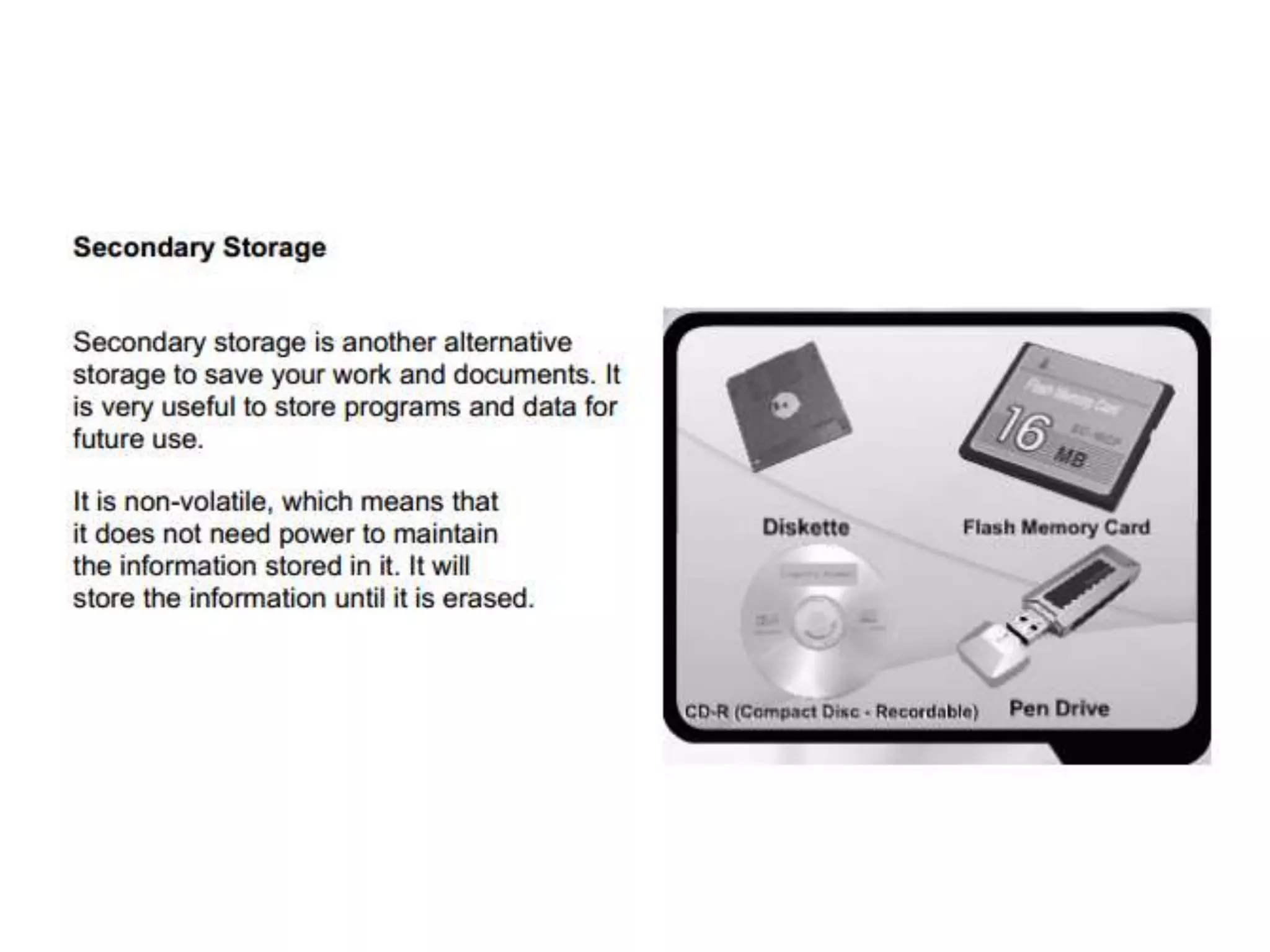 Input, output, storage device