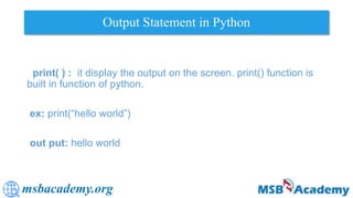 Input processing and output in Python | PPTX