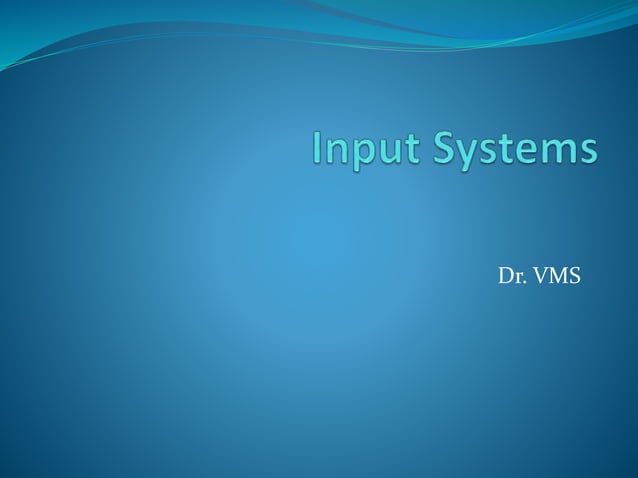 Input system.pptx