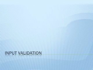 Input Validation | PPT
