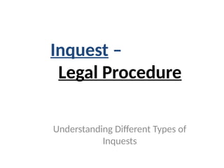 Inquest Science Inquest_Presentation.pptx...inquest medical science | PPTX