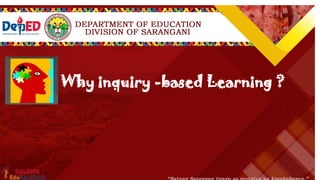 Inquiry Level 4 Description Example
OPEN INQUIRY
At the highest level of Inquiry-Based Learning,
within broad parameter, learners establish
ownership of the experiment and findings.
They are allowed to choose a topic or idea that
is of interest and begin to formulate their own
research question(s) and design a procedure to
conduct the study. Once the study is complete,
you may have them prepare a report or
presentation detailing the findings and results.
You direct students to choose an edible
substance and analyze how it chemically
interacts with the human body.
Why inquiry -based Learning ?
 