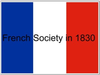 French Society in 1830
 