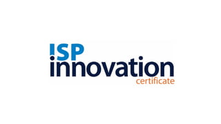 ISP Innovation Overview