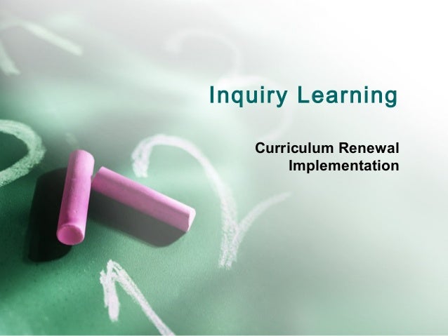 Inquiry Learning Presentation