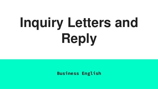 Bussiness English BAB Inquiry letters and reply