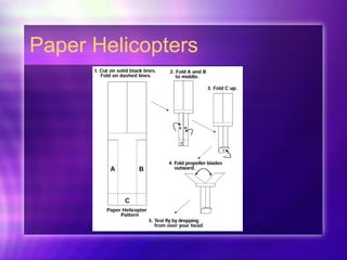 Paper Helicopters 