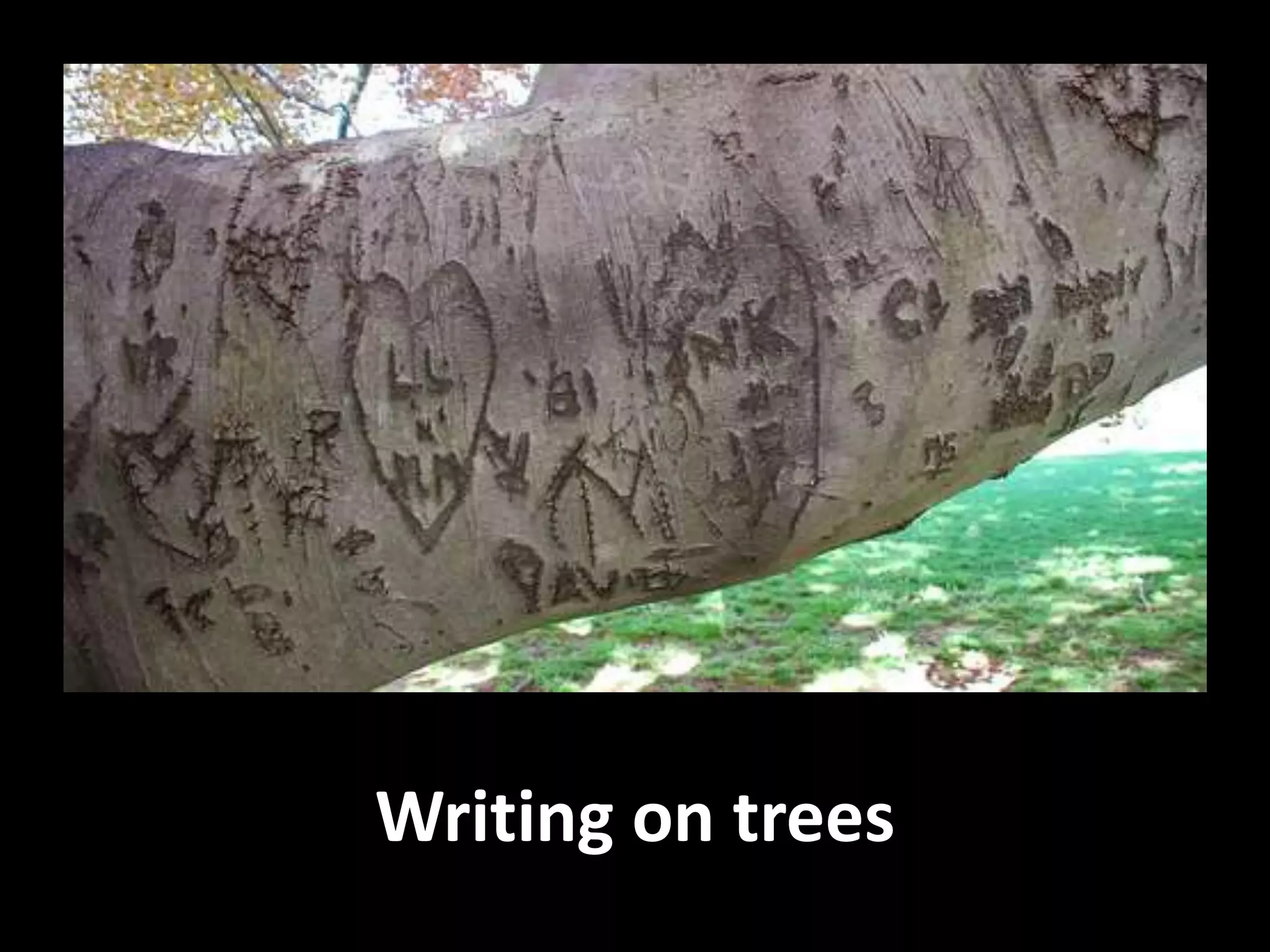Writing on trees
 