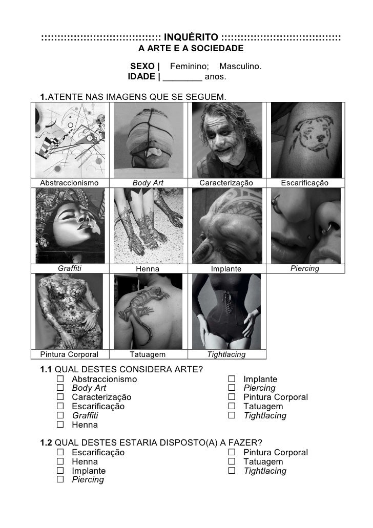 ::::::::::::::::::::::::::::::::::::: INQUÉRITO :::::::::::::::::::::::::::::::::::::
                           A ARTE E ...