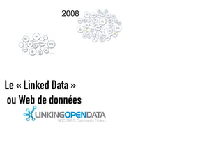 Les technologies du Web appliquées aux données structurées (2ème partie : Relier, réutiliser, partager, l'apport du Web de données) Slide 16