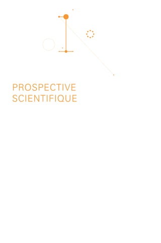 Prospective
scientifique
 
