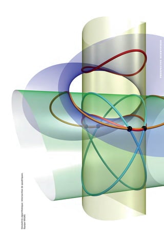 Géométrie algorithmique : intersection de quadriques.
Équipe VEGAS.




                                                        PROSPECTIVE SCIENTIFIQUE
 
