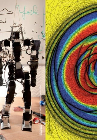 16
                                                                                     • I n r i a • R a ppo rt st r at é g i qu e 2 014 – 2 017




Robot humanoïde Acroban, plateforme expérimentale d’apprentissage des robots.
Équipe FLOWERS.




Maillage 3D adapté à l’écoulement d’air
à l’arrière d’un avion supersonique.
Équipe GAMMA 3.
 