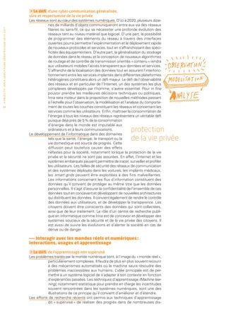 Le défi d’une cyber-communication généralisée,
                                                                                 sûre et respectueuse de la vie privée
                                                                                 Les réseaux sont au cœur des systèmes numériques. D’ici à 2020, plusieurs dizai-
                                                                                            nes de milliards d’objets communiqueront entre eux via des réseaux
• O b j e c t i f I n r i a 2 0 2 0 • P l a n st r at é g i qu e 2 013 – 2 017




                                                                                            filaires ou sans-fil, ce qui va nécessiter une profonde évolution des
                                                                                            réseaux tant au niveau matériel que logiciel. D’une part, la possibilité
                                                                                            de programmer des éléments du réseau à travers des interfaces
                                                                                            ouvertes pourra permettre l’expérimentation et le déploiement rapide
                                                                                            de nouveaux protocoles et services, tout en s’affranchissant des spéci-
                                                                                            ficités des équipementiers. D’autre part, la généralisation du stockage
                                                                                            de données dans le réseau et la conception de nouveaux algorithmes
                                                                                            de routage et de contrôle de transmission orientés « contenu » rendra
                                                                                            aux utilisateurs mobiles l’accès transparent aux données et services.
                                                                                            S’affranchir de la localisation des données tout en assurant l’interfonc-
                                                                                            tionnement entre les services implantés dans différentes plateformes
                                                                                            hétérogènes constituera alors un défi majeur. Le défi de l’observabilité
                                                                                            des réseaux et en particulier de l’Internet, un des systèmes les plus
                                                                                            complexes développés par l’homme, s’avère essentiel. Pour in fine
                                                                                            pouvoir prendre les meilleures décisions techniques ou politiques,
                                                                                            Inria sera moteur dans la proposition de nouvelles méthodes passant
                                                                                            à l’échelle pour l’observation, la modélisation et l’analyse du comporte-
 34                                                                                         ment de toutes les couches constituant les réseaux et concernant les
                                                                                            services comme les utilisateurs. Enfin, maîtriser la consommation de
                                                                                            l’énergie à tous les niveaux des réseaux représentera un véritable défi
                                                                                            puisque déjà près de 5 % de la consommation
                                                                                            d’énergie dans le monde est imputable aux
                                                                                            ordinateurs et à leurs communications.
                                                                                 Le développement de l’informatique dans des domaines
                                                                                                                                                 protection
                                                                                            tels que la santé, l’énergie, le transport ou la
                                                                                            vie domestique est source de progrès. Cette
                                                                                                                                                 de la vie privée
                                                                                            diffusion peut toutefois causer des effets
                                                                                            néfastes pour la société, notamment lorsque la protection de la vie
                                                                                            privée et la sécurité ne sont pas assurées. En effet, l’Internet et les
                                                                                            systèmes embarqués peuvent permettre de tracer, surveiller et profiler
                                                                                            les utilisateurs. Les failles de sécurité des réseaux de communication
                                                                                            et des systèmes déployés dans les voitures, les implants médicaux,
                                                                                            les smart grids peuvent être exploitées à des fins malveillantes.
                                                                                            Les informations concernant les flux d’information constituent des
                                                                                            données qu’il convient de protéger au même titre que les données
                                                                                            personnelles. Il s’agit d’assurer la confidentialité de l’ensemble de ces
                                                                                            données tout en concevant et développant de nouvelles architectures
                                                                                            qui distribuent les données. Il convient également de rendre le contrôle
                                                                                            des données aux utilisateurs, et de développer la transparence. Les
                                                                                            citoyens doivent être conscients des données qui sont collectées,
                                                                                            ainsi que de leur traitement. Le rôle d’un centre de recherche publi-
                                                                                            que en informatique comme Inria est de concevoir et développer des
                                                                                            systèmes soucieux de la sécurité et de la vie privée des citoyens. Il
                                                                                            est aussi de suivre les évolutions et d’alerter la société en cas de
                                                                                            dérive ou de danger.

                                                                                 —— Interagir avec les mondes réels et numériques :
                                                                                 interactions, usages et apprentissage

                                                                                  Le défi de l’apprentissage non supervisé
                                                                                 Les problèmes traités par le monde numérique sont, à l’image du « monde réel »,
                                                                                            particulièrement complexes. Il faudra de plus en plus souvent recourir
                                                                                            à des mécanismes automatisés où la machine saura résoudre des
                                                                                            problèmes inaccessibles aux humains. L      ’idée principale est de per-
                                                                                            mettre à un système logiciel de s’adapter à son contexte en fonction
                                                                                            d’expériences passées. Les techniques d’apprentissage (Machine lear-
                                                                                            ning), notamment statistique pour prendre en charge les incertitudes
                                                                                            souvent rencontrées dans les systèmes numériques, sont une des
                                                                                            illustrations de ce principe qu’il convient d’améliorer et d’étendre.
                                                                                 Les efforts de recherche récents ont permis aux techniques d’apprentissage
                                                                                            dit « supervisé » de réaliser des progrès dans de nombreuses dis-
 