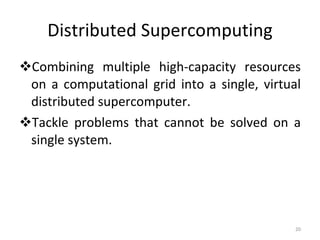 Distributed Supercomputing ,[object Object],[object Object]