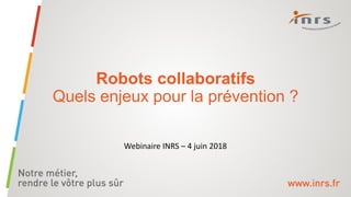 INRS robots collaboratifs 4 juin 2018 | PDF