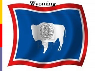   Wyoming 