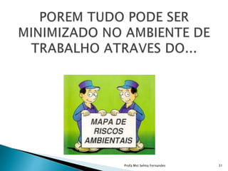 Profa Mst Selma Fernandes 31
 