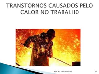 Profa Mst Selma Fernandes 67
 