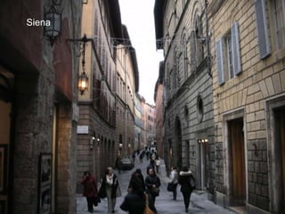 3
Handel er viktig for bruken av sentrum
Siena
 