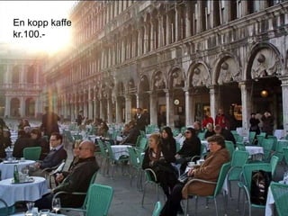 En kopp kaffe
kr.100.-
 