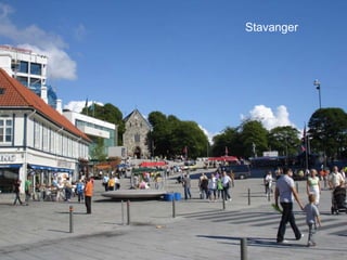 Stavanger
 